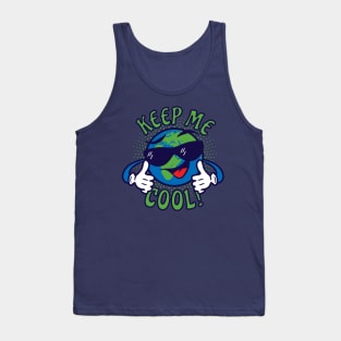 Keep Me Cool - No Global Warming Tank Top